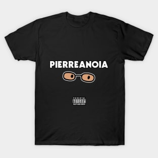 Pierreanoia T-Shirt